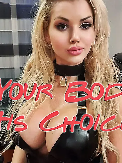 Your body,  his choice