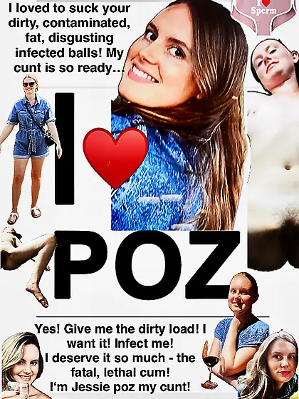 POZ me! Please,  I deserve your lethal infected cum