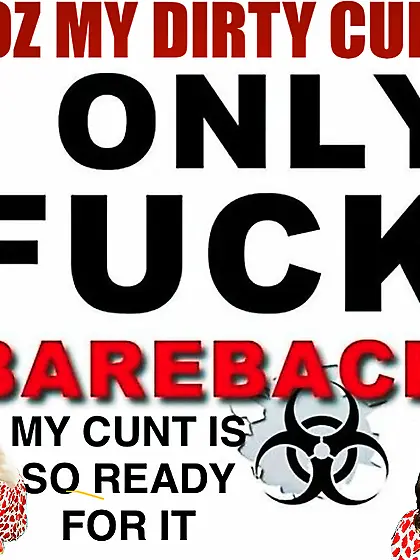 I deserve it! I’m a bareback slut! POZ me!