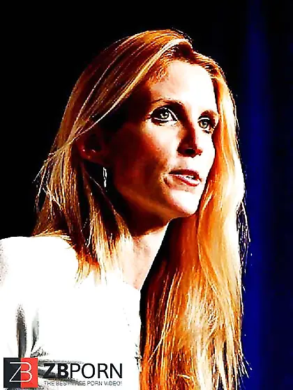 I just enjoy wanking off to Ann Coulter