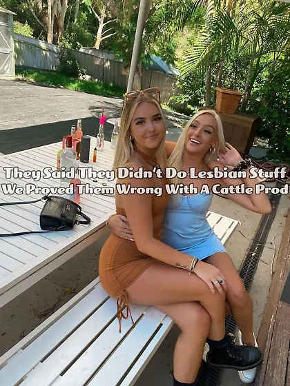 They said they didn't do lez stuff