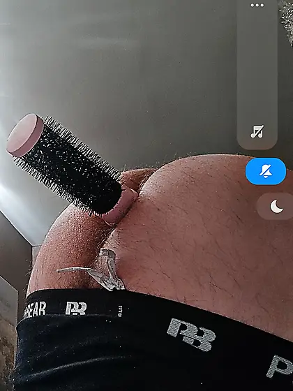 Hair brush deep in my ass