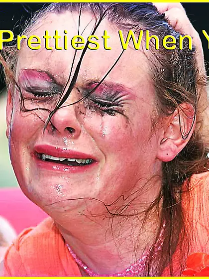 You're prettier when you cry