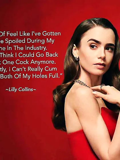 Lily Collins on double penetration