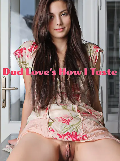 Dad loves how I taste