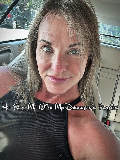 He gags me with my daughter's panties