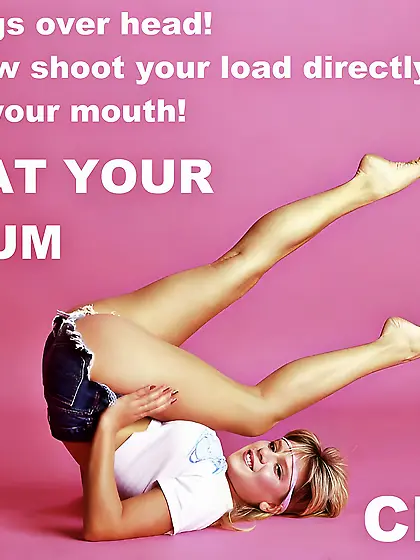 Cum in your own mouth!