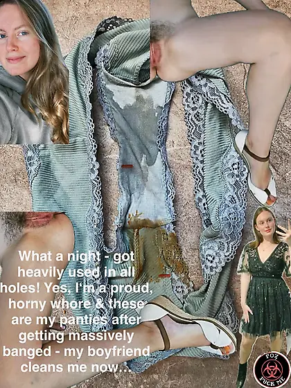 My panties explain it all - bareback in all holes!