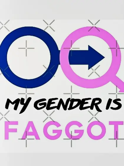 i am a faggot call me a faggot