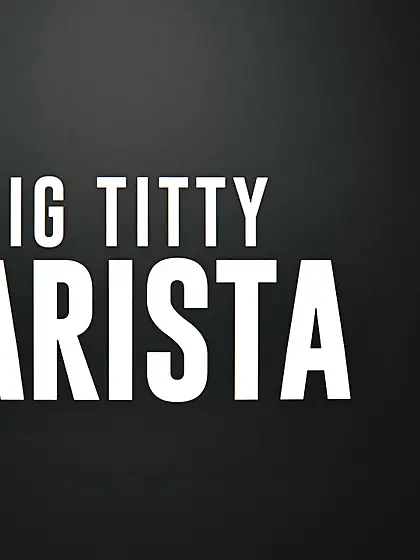 Awesome big tiddy barista getting throated and pussyfucked