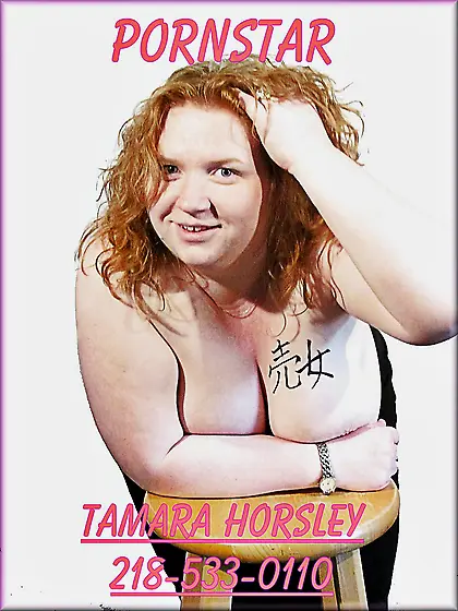 Pornstar Tamara Horsley the Fuck Pig from Bagley, MN 218-533